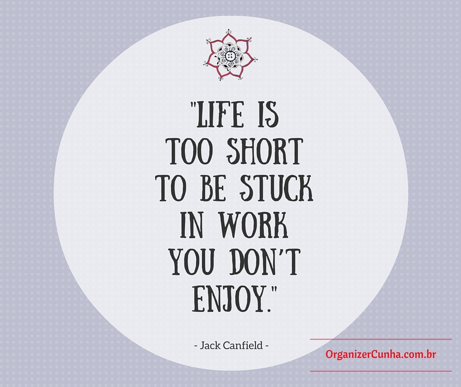 Jack Canfield_life is too short